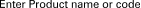 Enter Product name or code