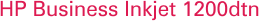HP Business Inkjet 1200dtn